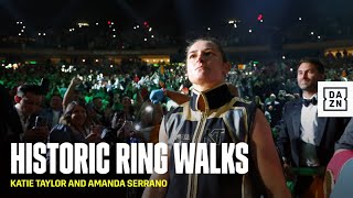 HISTORIC RING WALKS | Katie Taylor vs. Amanda Serrano