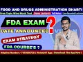 FDA EXAM DATE ? FDA EXAM UPDATE ? FDA EXAM COURSE'S ? FOOD AND DRUGS ADMINISTRATION BHARTI #fdaexam