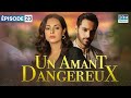 Un Amant Dangereux - Épisode 23 - Serie Indienne en Francais | C36O