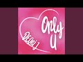 Only U