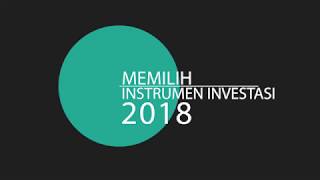 Instrumen Investasi Pilihan 2018