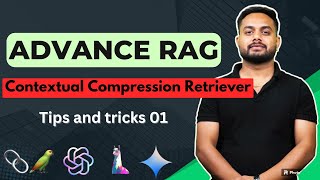 Advance RAG 08- Powerful RAG with Langchain Contextual Compression Retriever #ai #llm #openai