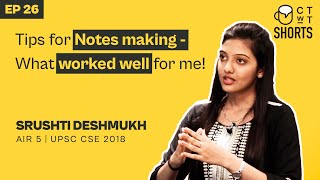 My Note Making Strategy for UPSC CSE Preparation - IAS Srushti Jayant Deshmukh
