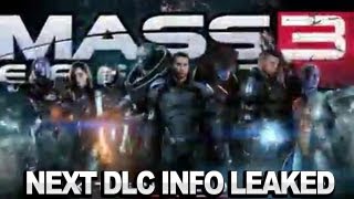 IGN News: Mass Effect 3 DLC Info Leaked