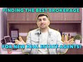 How To Find The Right Brokerage For New Real Estate Agents!