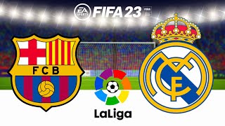 BARCELONA vs REAL MADRID (LALIGA) Fifa 23 Gameplay Highlights (No Commentary)