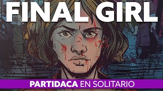 PARTIDACA A... Final Girl - Los extraños en Wingard Cottage (Solitario)