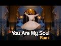 Rumi: The Poem That Reveals Who Truly Owns Your Soul | 