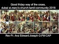 Good friday way of the cross,  dubai st.mary's church tamil community 2018