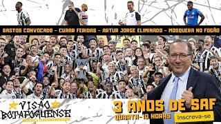 Botafogo Agora - 3 anos de SAF