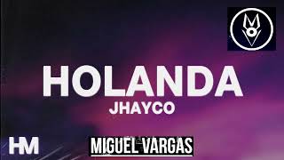 Jhayco - Holanda - Dj Miguel Vargas Remix De La Disco