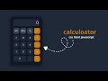 Calculator Project HTML CSS JavaScript | Build a Functional Calculator (Beginner to Pro)