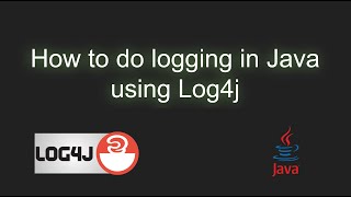 How to do logging in Java using Log4j