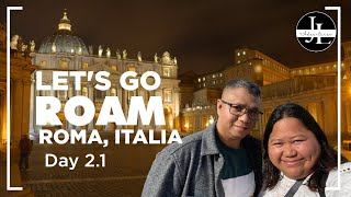 Day 2.1 in Rome: A Journey Through History and Culture