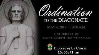 Ordination to the Diaconate (Transitional) 2019