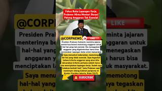 Fokus Buka Lapangan Kerja, Prabowo Minta Menteri Berani Potong Anggaran Tak Esensial#shortvideo