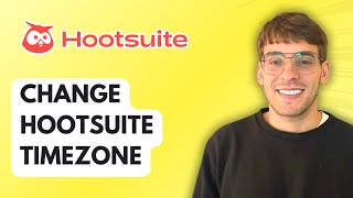 How to Change Hootsuite Timezone [2026 Full Guide]