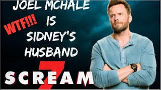 BREAKING!!! SCREAM 7 UPDATE- Joel McHale is Mark Evans as Sidney Prescott's Husband Not Mark Kincaid