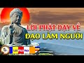 Lời Phật Dạy Về Đạo Làm Người rất hay P1 | Phật pháp Nhiệm màu