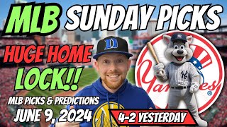 HUGE MLB LOCK!! MLB Picks Today 6/9/2024 | Free MLB Picks, Predictions & Sports Betting Advice