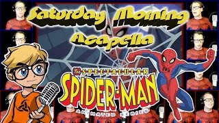 The Spectacular Spider-Man - Saturday Morning Acapella