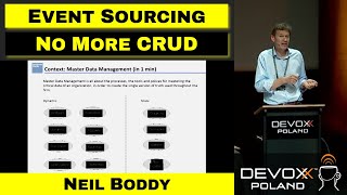 Semantic Event Sourcing - case study of moving from CRUD to log based state management – Neil Boddy