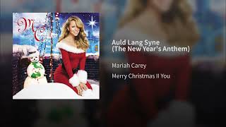 Auld Lang Syne (The New Year's Anthem) - Mariah Carey