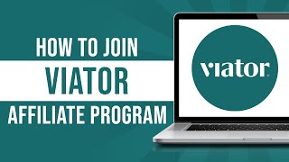 How to Join Viator Affiliate Program 2024 (Tutorial)