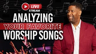 Analyzing Your Favorite Worship Songs for Biblical and Theological Accuracy | LIVESTREAM