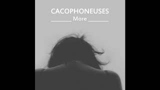 CACOPHONEUSES - Only 15%