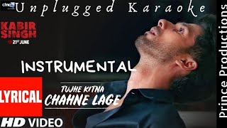 Tujhe Kitna Chahne Lage | Unplugged Instrumental | Karaoke | Kabir Singh |Prince Productions