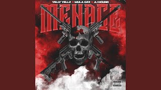 Menace (feat. Mula Gzz \u0026 A.I Hound)