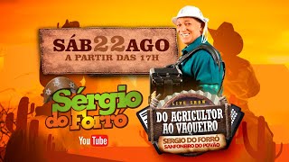 🔴 Sérgio do Forró LIVE SHOW - Do Agricultor ao Vaqueiro - 22/08/20