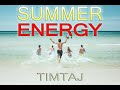 Summer Energy by TimTaj | Best of Summer Energy Pop Music Mix 2024