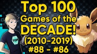 TOP 100 GAMES OF THE DECADE (2010-2019) - Part 5: #88-86