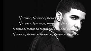 Migos ft Drake 'Versace' - Lyrics on Screen