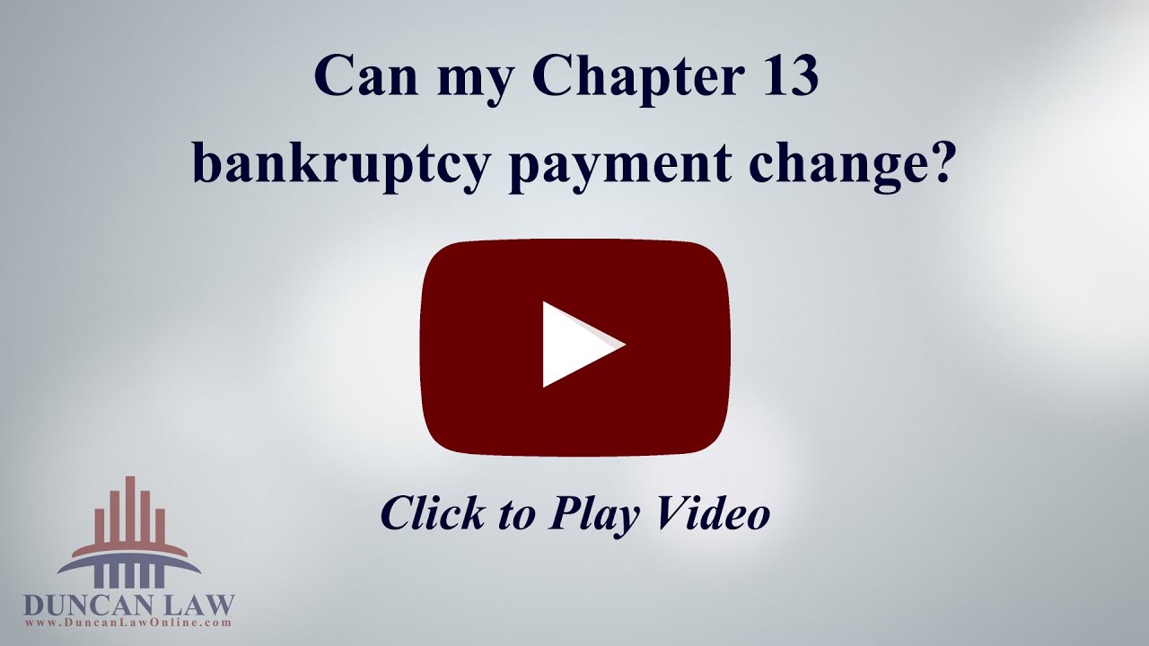 Can My Chapter 13 Bankruptcy Payments Go Down If I Lose My Job? - YouTube