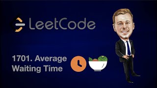 Leetcode 1701. Average Waiting Time [Java]