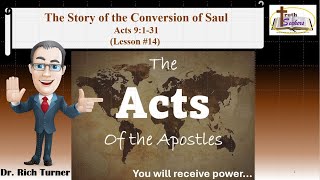 Acts 9:1-31 – The Story of the Conversion of Saul – Lesson #14