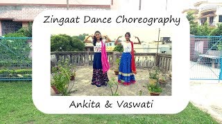 Zingaat Dance Choreograhy | Dhadak | Ankita, Vaswati