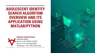 ADOLESCENT IDENTITY SEARCH ALGORITHM OVERVIEW AND ITS APPLICATION USING MATLAB-PYTHON