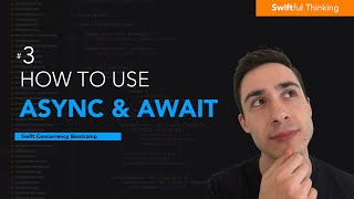 How to use async / await keywords in Swift | Swift Concurrency #3