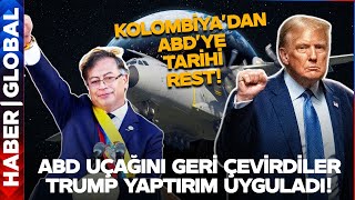 Trump Neye Uğradığını Şaşırdı! Yaptırım Kılıcını Çekti! Kolombiya ile ABD Arasında Sığınmacı Savaşı!