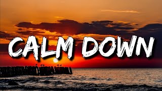 Rema, Selena Gomez - Calm Down (Lyrics) [4k]