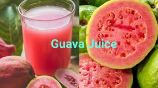 Guava  fruit juice. very healthy recipe. only three ingredients