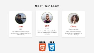Creating Our Team Section Using HTML And CSS | HTML CSS Tutorial For Beginners