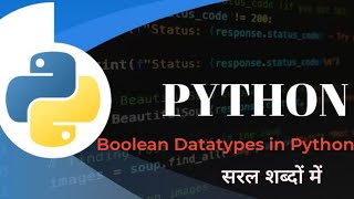 Boolean Datatype in Python | bool datatype | #adca #dca #olevel