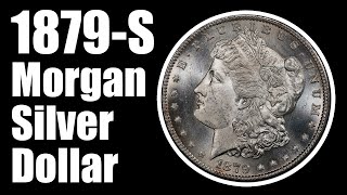 1879-S Morgan Silver Dollar Guide - VAMs, Values, History, and Errors