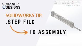 Solidworks Tip: Make Flexible Assemblies from STEP Files