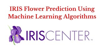 Lecture-31: Iris Flower Prediction using Machine Learning Models